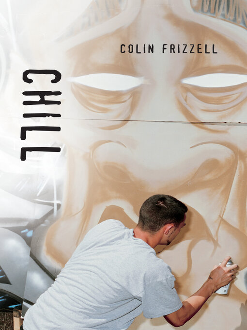 Title details for Chill by Colin Frizzell - Available